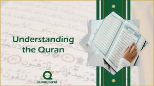 Understanding Quran