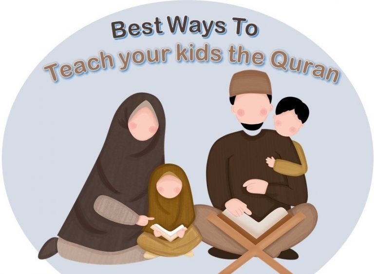 Best Ways To Teach Your Kids Quran | Get To Know 8 - Quran Planet